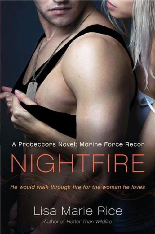 Cover of the book Nightfire by Lisa Marie Rice, William Morrow Paperbacks