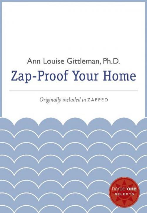 Cover of the book Zap Proof Your Home by Ann Louise Gittleman, HarperOne