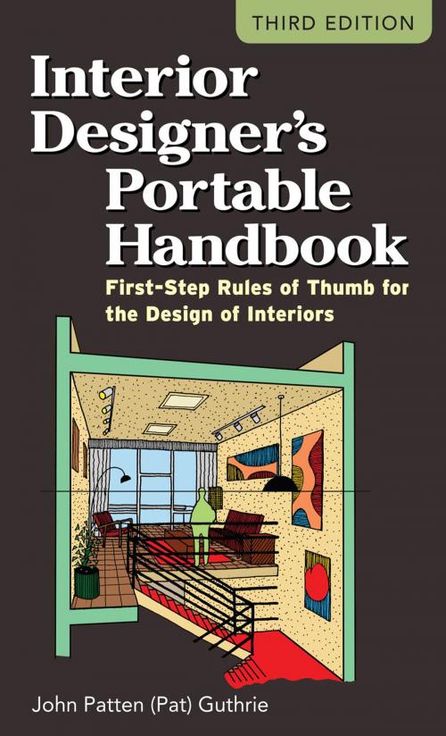 Cover of the book Interior Designer's Portable Handbook: First-Step Rules of Thumb for the Design of Interiors by John Patten (Pat) Guthrie, McGraw-Hill Education