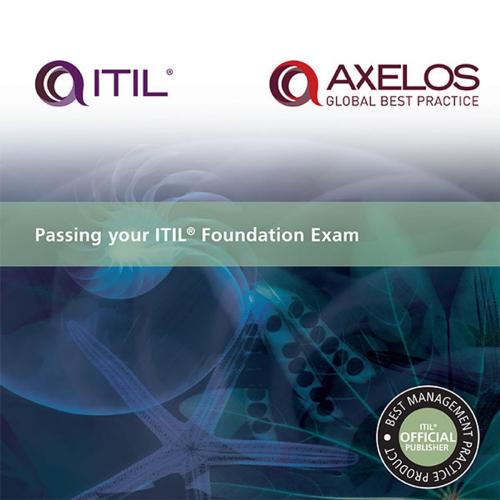 Cover of the book Passing your ITIL Foundation Exam by AXELOS, The Stationery Office Ltd