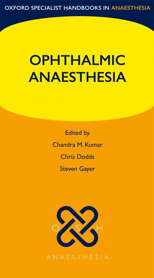 Cover of the book Ophthalmic Anaesthesia by , OUP Oxford