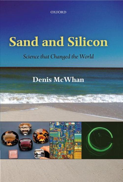 Cover of the book Sand and Silicon by Denis McWhan, OUP Oxford