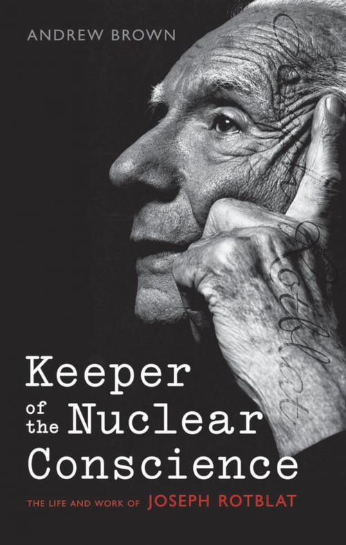 Cover of the book Keeper of the Nuclear Conscience by Andrew Brown, OUP Oxford