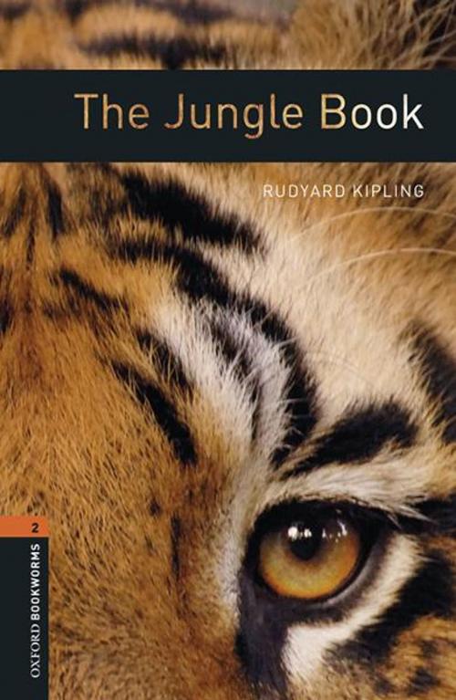 Cover of the book The Jungle Book Level 2 Oxford Bookworms Library by Rudyard Kipling, Oxford University Press