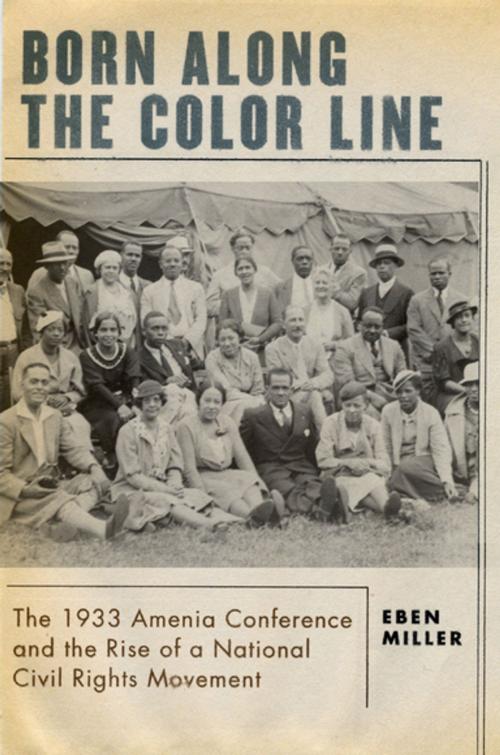 Cover of the book Born along the Color Line by Eben Miller, Oxford University Press