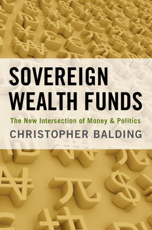 Cover of the book Sovereign Wealth Funds by Christopher Balding, Oxford University Press