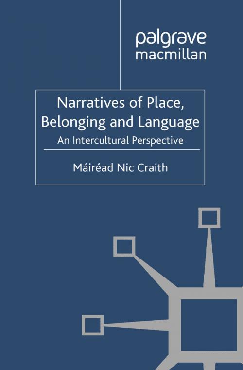 Cover of the book Narratives of Place, Belonging and Language by Máiréad Nic Craith, Palgrave Macmillan UK