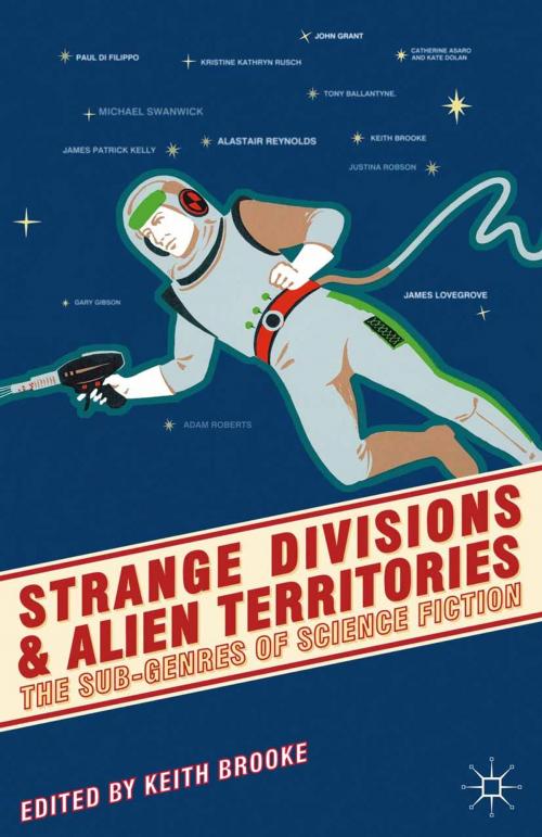 Cover of the book Strange Divisions and Alien Territories by Keith Brooke, Macmillan Education UK