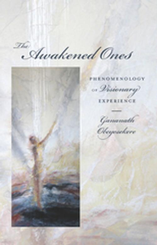 Cover of the book The Awakened Ones by Gananath Obeyesekere, Columbia University Press