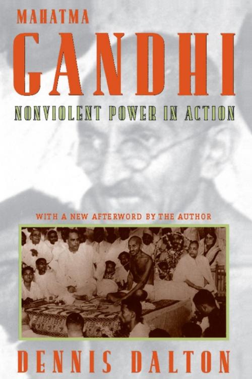 Cover of the book Mahatma Gandhi by Dennis Dalton, Columbia University Press