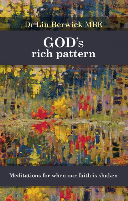 Cover of the book God's Rich Pattern by Lin Berwick, SPCK