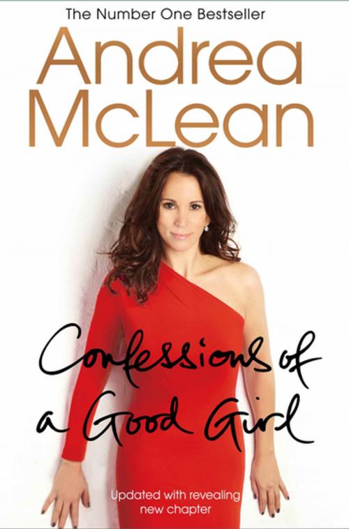 Cover of the book Confessions of a Good Girl by Andrea McLean, Pan Macmillan