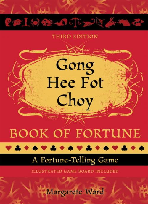 Cover of the book Gong Hee Fot Choy Book of Fortune revised by Margarete Ward, Potter/Ten Speed/Harmony/Rodale