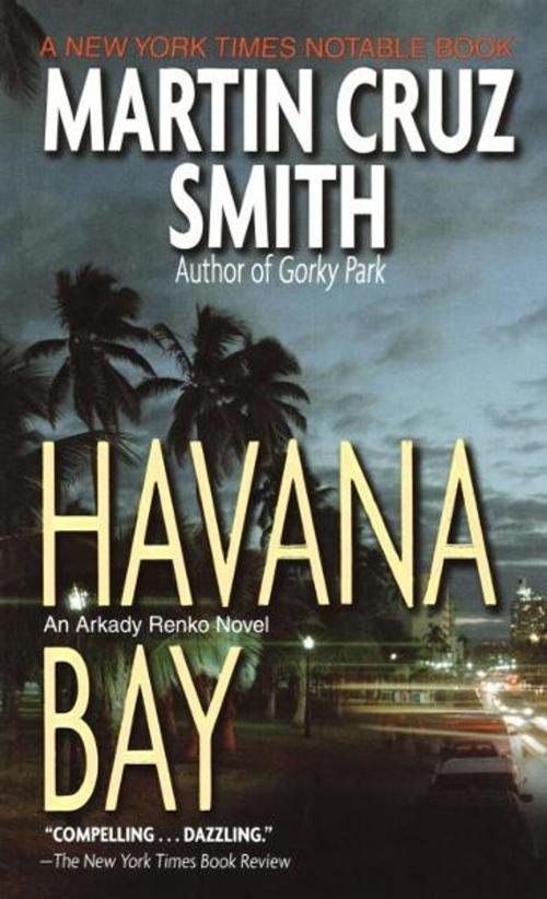 Cover of the book Havana Bay by Martin Cruz Smith, Random House Publishing Group