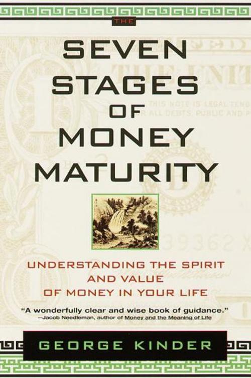 Cover of the book The Seven Stages of Money Maturity by George Kinder, Random House Publishing Group