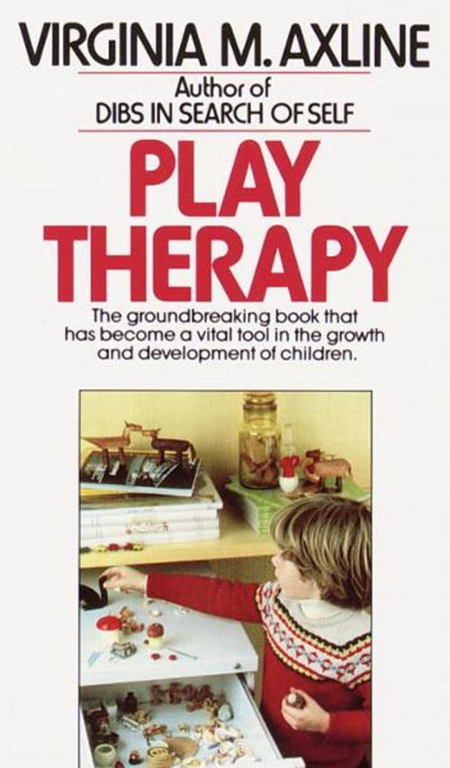 Cover of the book Play Therapy by Virginia M. Axline, Random House Publishing Group