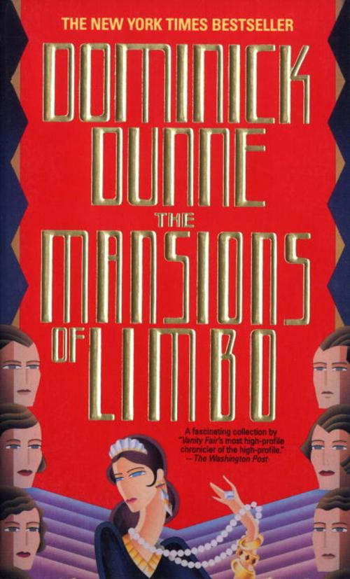 Cover of the book The Mansions of Limbo by Dominick Dunne, Random House Publishing Group