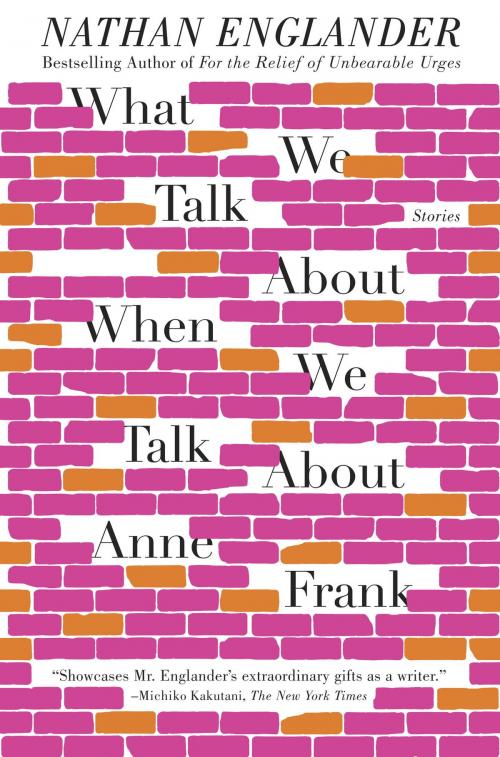 Cover of the book What We Talk About When We Talk About Anne Frank by Nathan Englander, Knopf Doubleday Publishing Group
