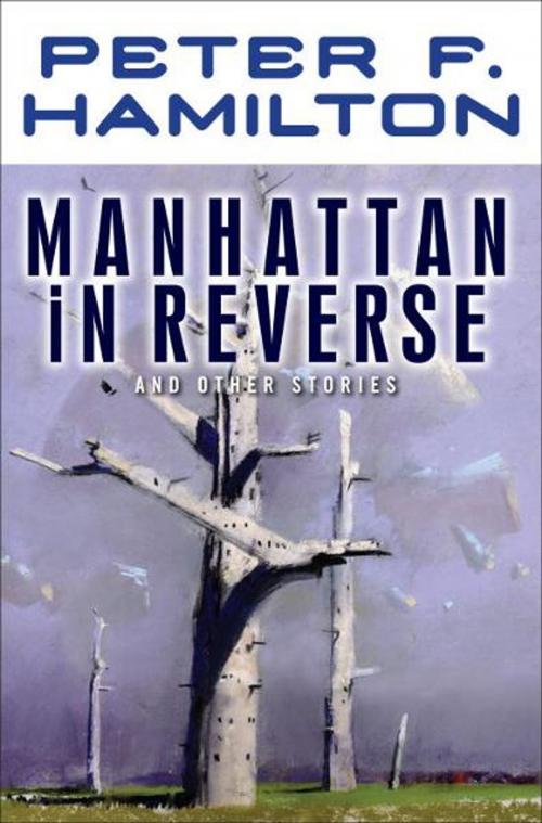 Cover of the book Manhattan In Reverse by Peter F. Hamilton, Random House Publishing Group