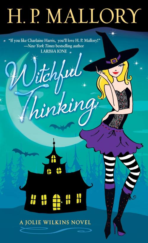 Cover of the book Witchful Thinking by H. P. Mallory, Random House Publishing Group