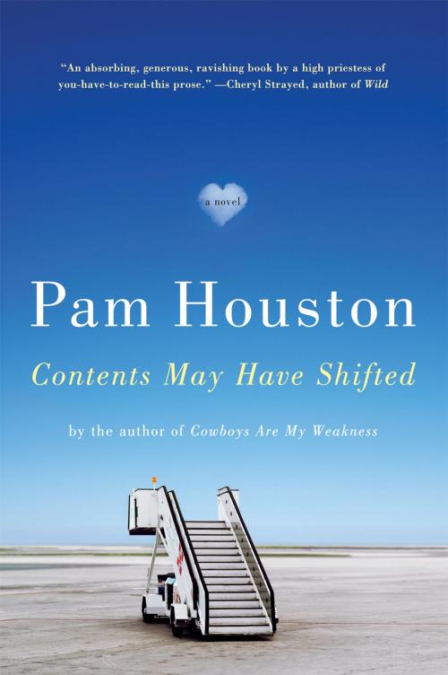 Cover of the book Contents May Have Shifted: A Novel by Pam Houston, W. W. Norton & Company