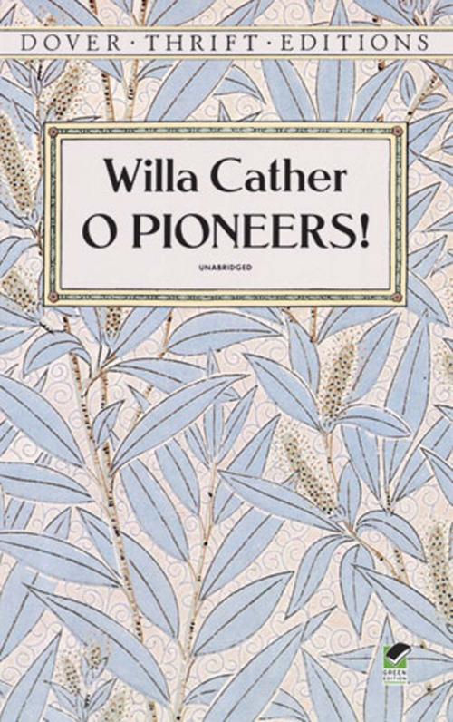 Cover of the book O Pioneers! by Willa Cather, Dover Publications