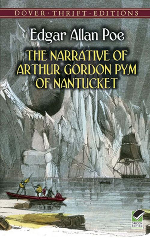 Cover of the book The Narrative of Arthur Gordon Pym of Nantucket by Edgar Allan Poe, Dover Publications