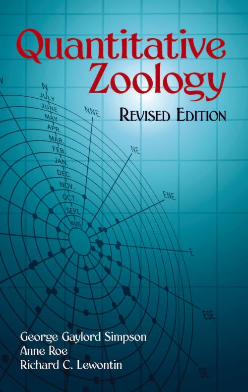 Cover of the book Quantitative Zoology by George Gaylord Simpson, Anne Roe, Richard C. Lewontin, Dover Publications