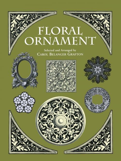 Cover of the book Floral Ornament by Carol Belanger Grafton, Dover Publications
