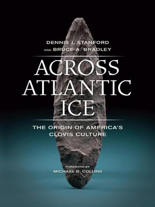 Cover of the book Across Atlantic Ice by Dennis Stanford, Bruce Bradley, University of California Press