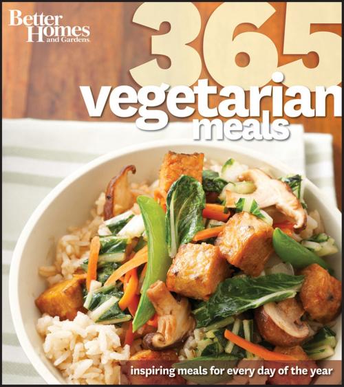 Cover of the book Better Homes and Gardens 365 Vegetarian Meals by Better Homes and Gardens, HMH Books