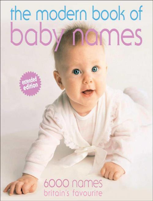 Cover of the book Modern Book of Baby Names by Hilary Spence, Foulsham Publishing