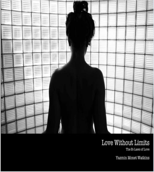 Cover of the book Love Without Limits by Yazmin Monet Watkins, Red Journal Publications