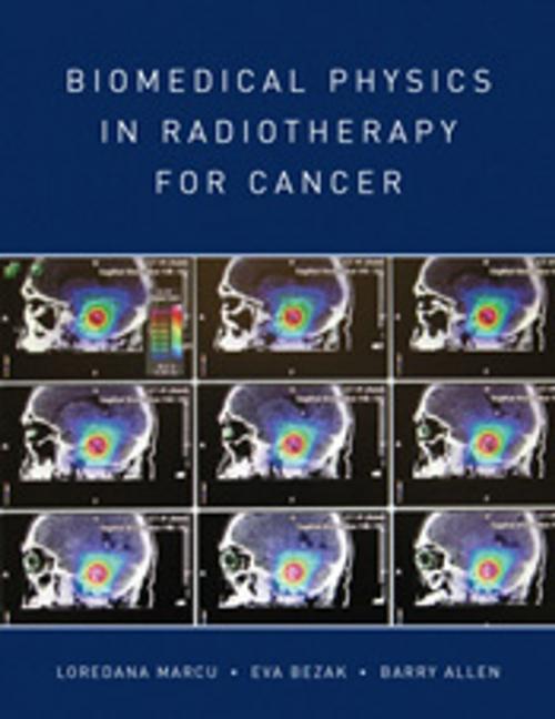 Cover of the book Biomedical Physics in Radiotherapy for Cancer by Barry Allen, Loredana Marcu, Eva  Bezak, CSIRO PUBLISHING