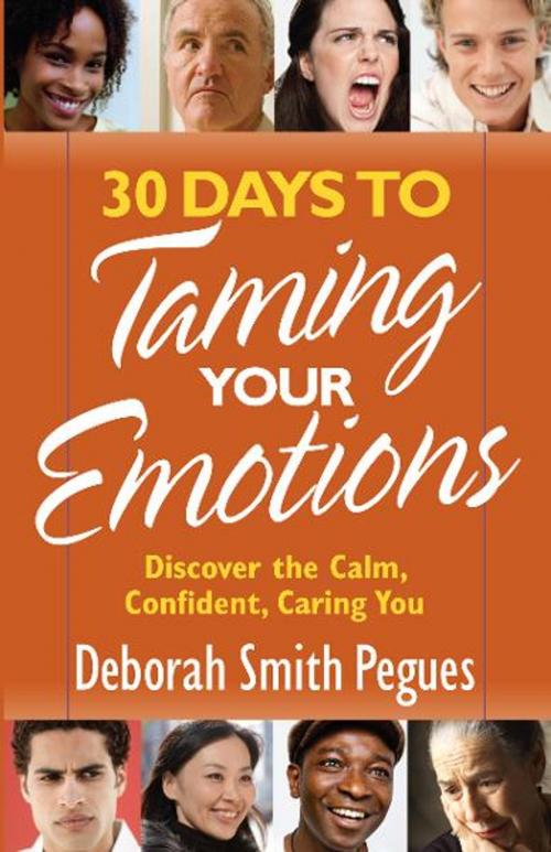 Cover of the book 30 Days to Taming Your Emotions by Deborah Smith Peques, Harvest House Publishers