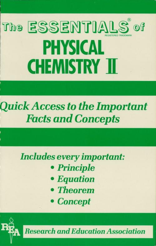 Cover of the book Physical Chemistry II Essentials by The Editors of REA, Research & Education Association