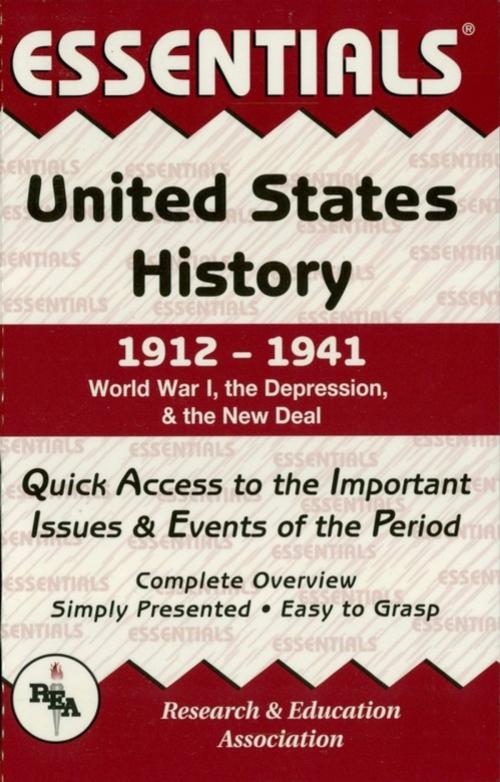 Cover of the book United States History: 1912 to 1941 Essentials by William Turner, Research & Education Association