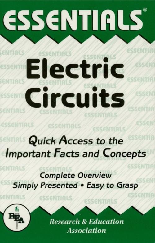Cover of the book Electric Circuits Essentials by The Editors of REA, Research & Education Association