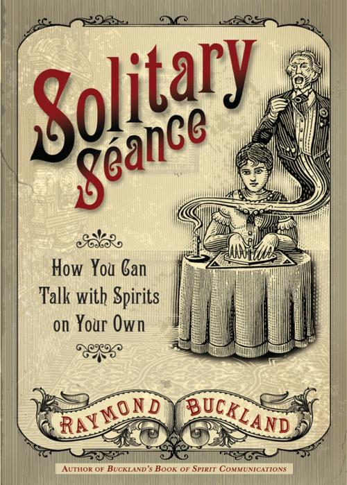 Cover of the book Solitary Seance by Raymond Buckland, Llewellyn Worldwide, LTD.