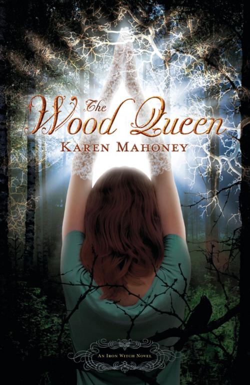 Cover of the book The Wood Queen by Karen Mahoney, North Star Editions
