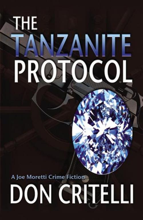 Cover of the book The Tanzanite Protocol by Don Critelli, Infinity Publishing