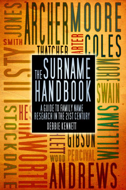 Cover of the book Surnames Handbook by Debbie Kennett, Derek A. Palgrave, The History Press