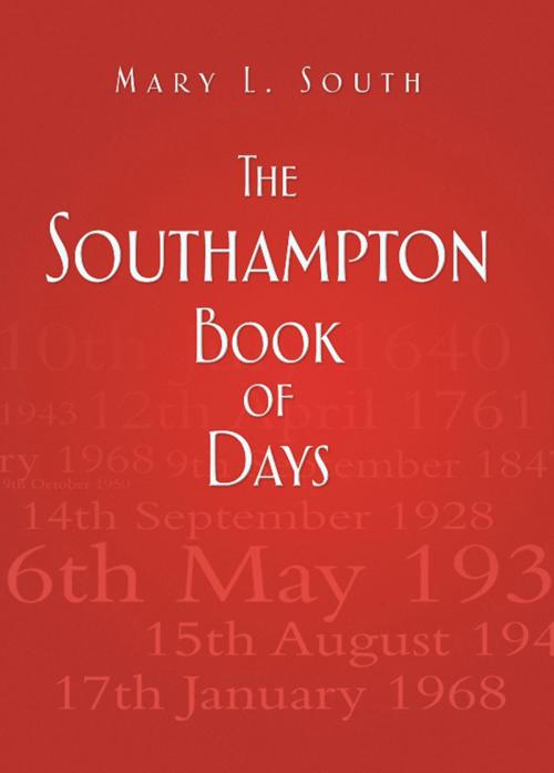Cover of the book Southampton Book of Days by Mary South, The History Press