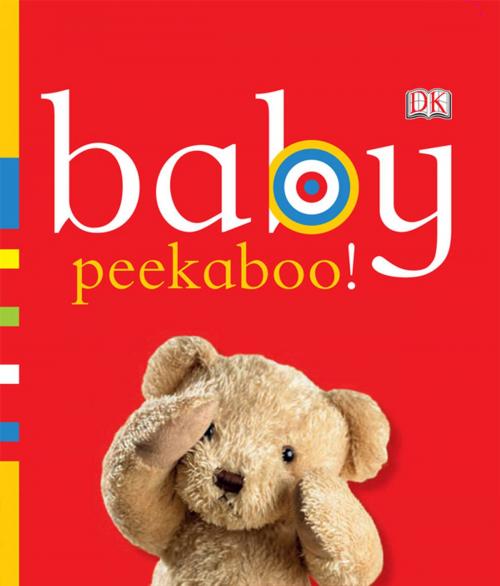 Cover of the book Baby: Peekaboo! by DK, DK Publishing