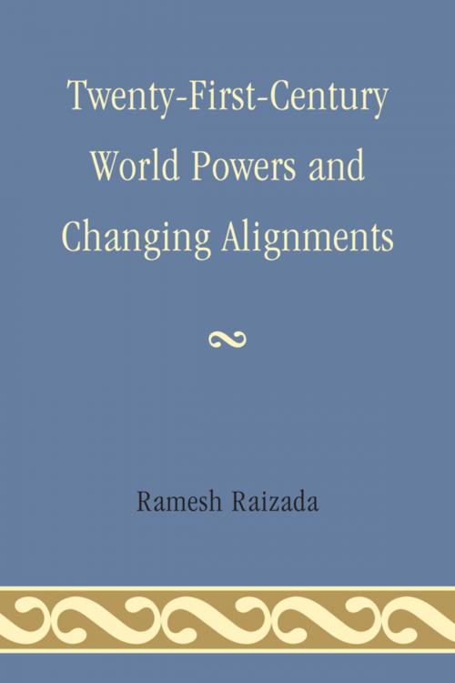Cover of the book Twenty-First-Century World Powers and Changing Alignments by Ramesh N. Raizada, UPA