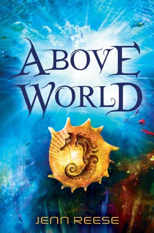 Cover of the book Above World by Jenn Reese, Candlewick Press