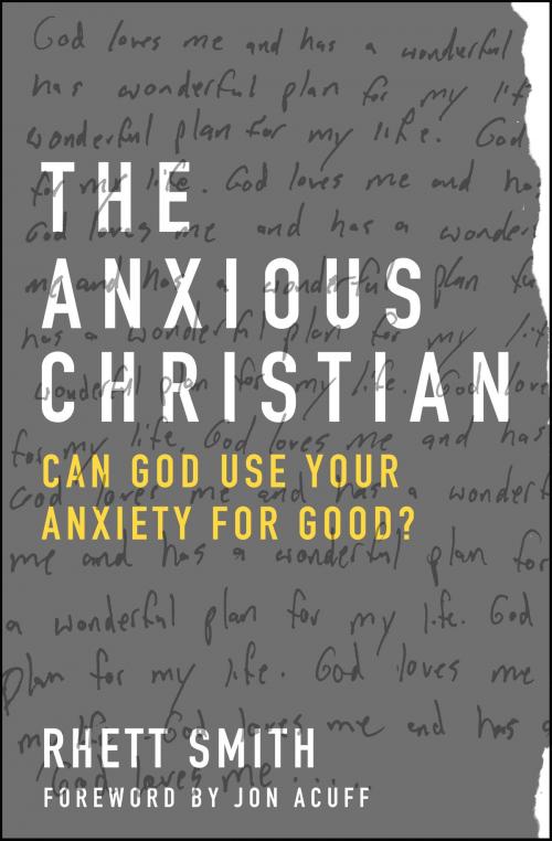 Cover of the book The Anxious Christian by Rhett Smith, Moody Publishers