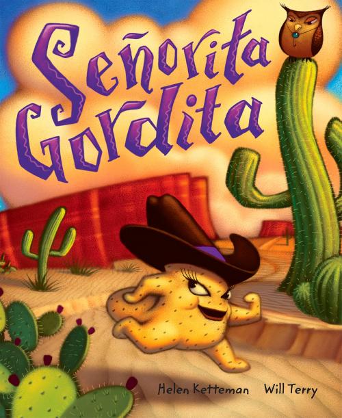 Cover of the book Senorita Gordita by Helen Ketteman, Will Terry, Albert Whitman & Company