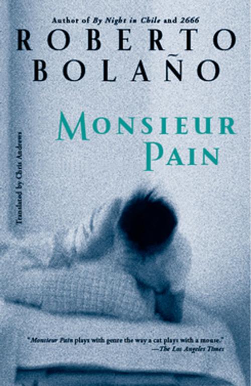 Cover of the book Monsieur Pain by Roberto Bolaño, New Directions