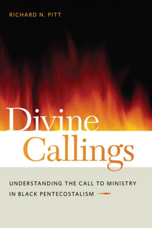 Cover of the book Divine Callings by Richard N. Pitt, NYU Press